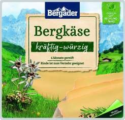  Bergader  Berg-, Bergbauern-, 
Heumilch- oder Gipfelkäse
in Scheiben